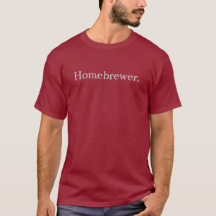 Homebrewer. Tシャツ