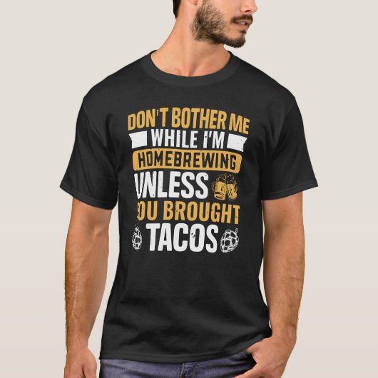 Homebrewing Beer Brewing Alcohol Drinker Taco Love Tシャツ (正面)