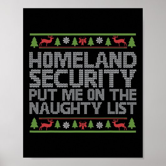 Homeland Security Put Me On The Naughty List Chris ポスター (正面)