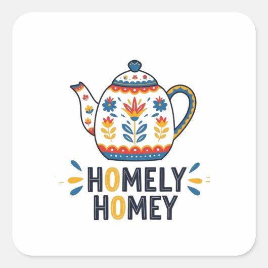 Homely homey cosy teapot design   スクエアシール (正面)