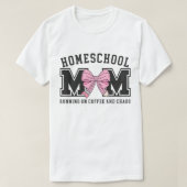 Homeschool Mama, Proud Teaching Mom Tシャツ (デザイン正面)