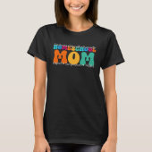 Homeschool Mom Appreciation Week Back to School Tシャツ (正面)