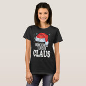 Homeschool Teacher Claus Christmas  Matching Costu Tシャツ (正面フル)