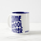 Homeschool Teacher | Dark Blue Typography Design ツートーンマグカップ (正面左)