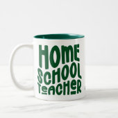 Homeschool Teacher | Green Typography Design ツートーンマグカップ (左)