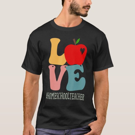Homeschool Teacher Love Apple Groovy Cute Back To  Tシャツ (正面)