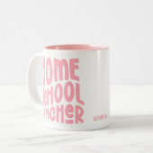 Homeschool Teacher | Pink Typography ツートーンマグカップ (正面左)