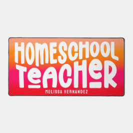 Homeschool Teacher | Text Design Orange Red Ombre デスクマット