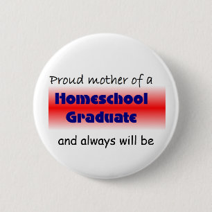 Homeschooledの卒業生のお母さん 缶バッジ
