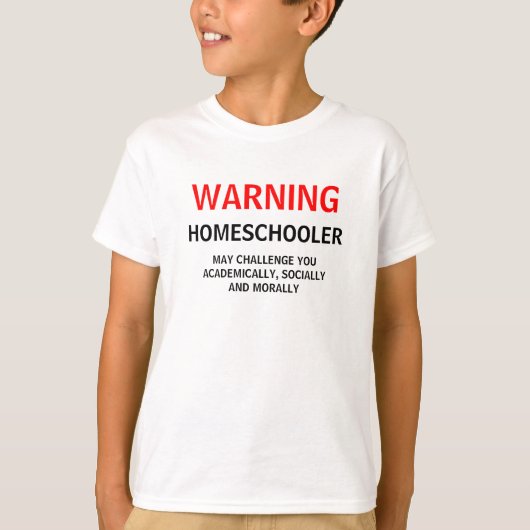 HOMESCHOOLERのティーの警告 Tシャツ (正面)