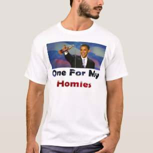 homiesのための1つ! tシャツ