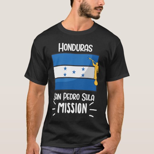 Honduras San Pedro Sula Mormon LDS Mission Mission Tシャツ (正面)