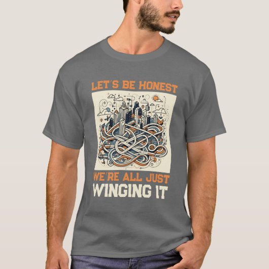Honest Quote T-Shirt: Winging It Through Life Tシャツ (正面)