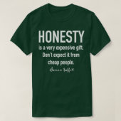 Honesty is a very expensive gift Warren Buffett Qu Tシャツ (デザイン正面)