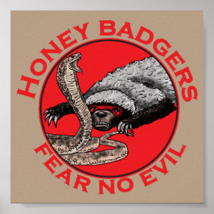 Honey Badger Cobra Funny Fear no Evil Quote ポスター