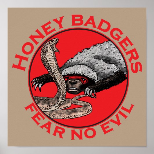 Honey Badger Cobra Funny Fear no Evil Quote ポスター (正面)