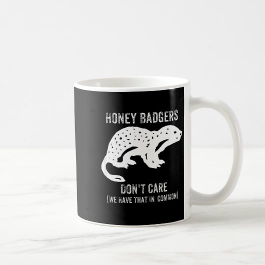 Honey Badgers Don't Care S  コーヒーマグカップ (右)