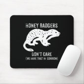 Honey Badgers Don't Care S  マウスパッド (マウス)