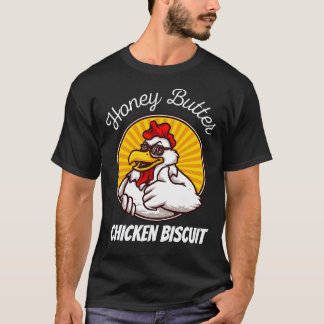 Honey Butter Chicken Biscuit  Tシャツ