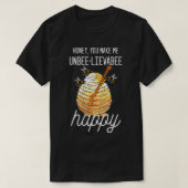 Honey Unbeelievabee Funny Bee Keeper Tシャツ (デザイン正面)