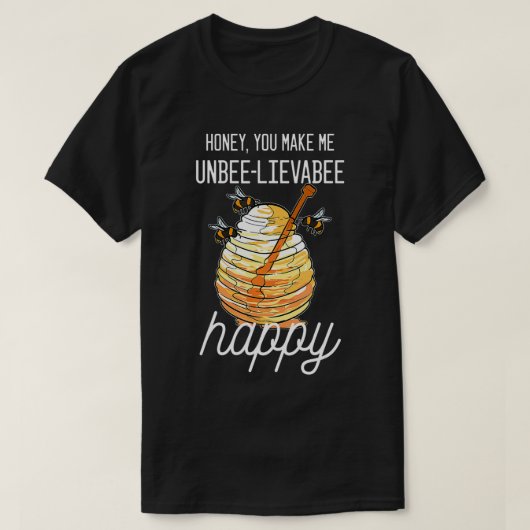 Honey Unbeelievabee Funny Bee Keeper Tシャツ (デザイン正面)