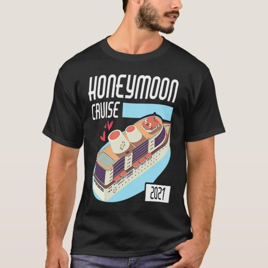 Honeymoon Cruise for Couples 2021 Just Married Tシャツ (正面)