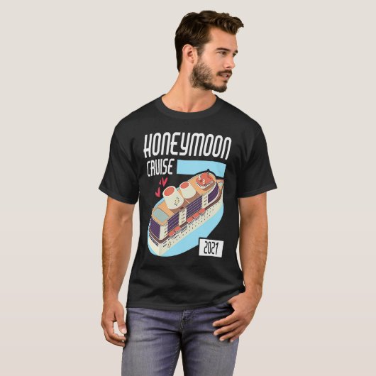 Honeymoon Cruise for Couples 2021 Just Married Tシャツ (正面フル)