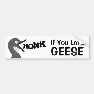 HONK もし You Love Geese (With Image) バンパーステッカー