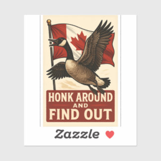 Honk Around and Find Out 🇨🇦 シール