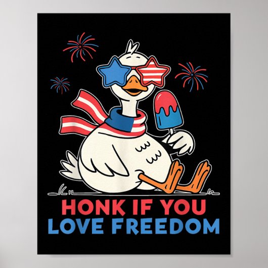 Honk You Love Freedom American Goose Independen ポスター (正面)