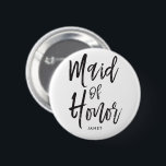 Honor|の原稿のスタイルのカスタムな結婚式の女中 缶バッジ<br><div class="desc">あなたの超特別なメイド・オブ・オーナー（花嫁付き添い人）のための少し何か。 このユニークな項目との婚姻のあなたの特別な日のあなたの側面を待機すること幸せな彼女を持って下さい。

それはエレガントな原稿のスタイルの文字の単語"メイド・オブ・オーナー（花嫁付き添い人）"を特色にします。  これの下に名前をカスタムするまたはイニシャルのための点はあります。</div>