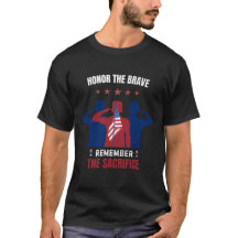 Honor the Brave Remember the Sacrifice Veteran Day