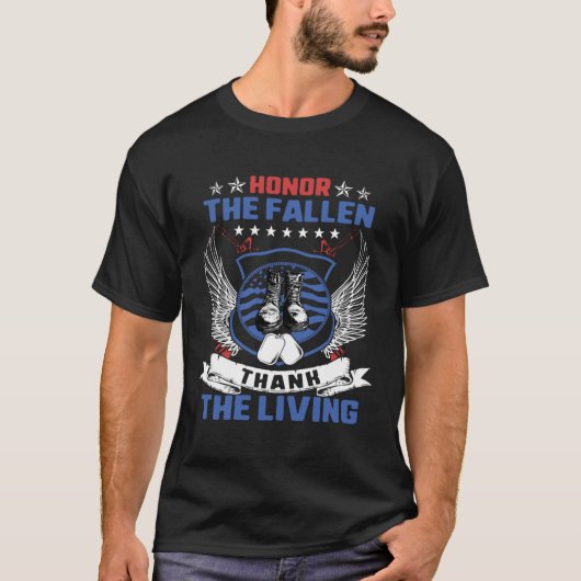 Honor The Fallen Thank Living Memorial Day Militar Tシャツ (正面)