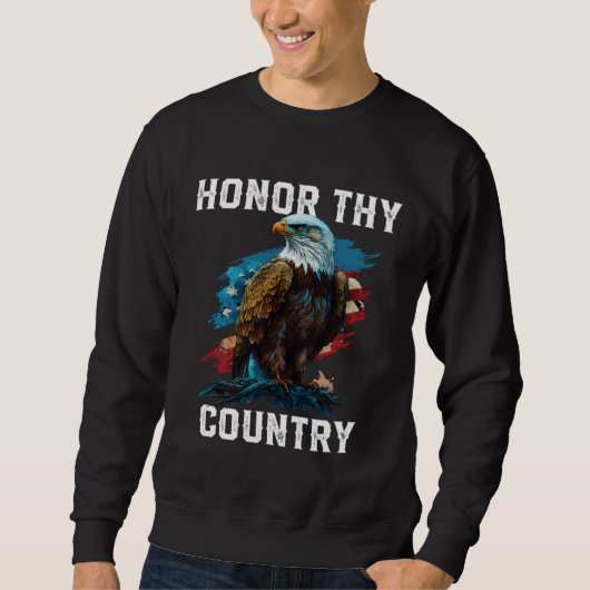 Honor Thy Country American Bald Eagle America USA  スウェットシャツ (正面)