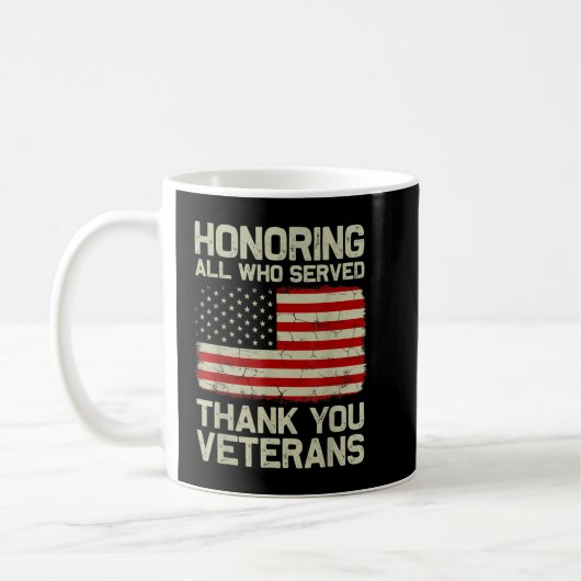 Honoring All Who Served You退役軍人退役軍人 コーヒーマグカップ (左)
