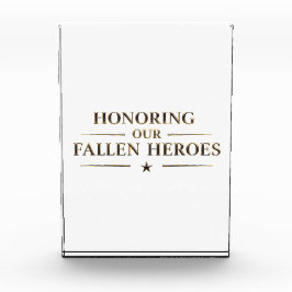 Honoring Our Fallen Heroes / Bloque de Acrílico  フォトブロック