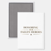 Honoring our fallen heroes / Imán de nevera マグネット (正面/裏面)