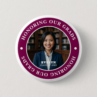 Honoring Our GRADS 20XX | Graduation Photo 缶バッジ