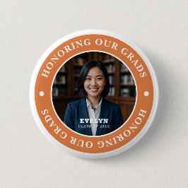 Honoring Our GRADS 20XX | Graduation Photo 缶バッジ