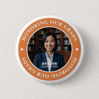 Honoring Our GRADS 20XX | Graduation Photo 缶バッジ