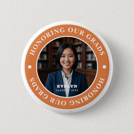 Honoring Our GRADS 20XX | Graduation Photo 缶バッジ (正面)