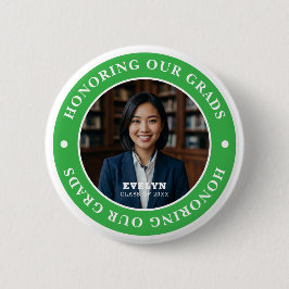 Honoring Our GRADS 20XX | Graduation Photo 缶バッジ