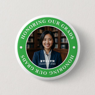Honoring Our GRADS 20XX | Graduation Photo 缶バッジ