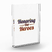 Honoring Our Heroes / Bloque de Acrílico フォトブロック (左)