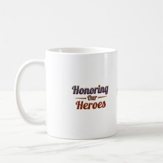 Honoring Our Heroes / Día de los Caídos コーヒーマグカップ (左)