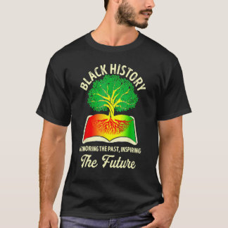 Honoring Past Inspiring Future Black History Month Tシャツ