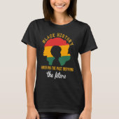 Honoring Past Inspiring Future Black History Month Tシャツ (正面)