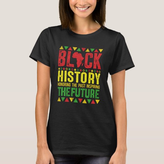 Honoring Past Inspiring Future Black History Month Tシャツ (正面)