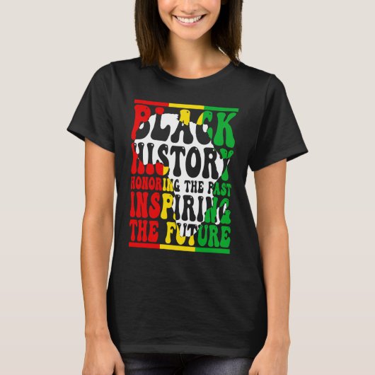 Honoring Past Inspiring Future I Am Black History  Tシャツ (正面)