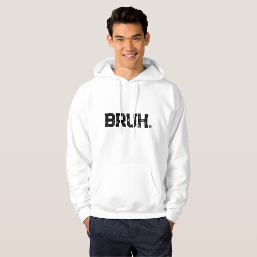 Hoodie for all your Bruhs パーカ (正面フル)